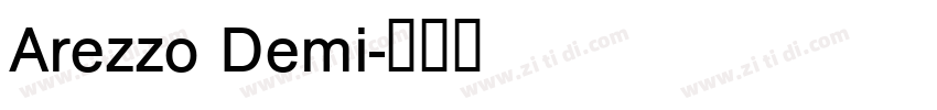 Arezzo Demi字体转换 Arezzo Demi字体转换
